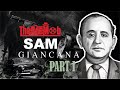 The Chicago Mob | Sam Giancana | Gangster | Part 1 of 4