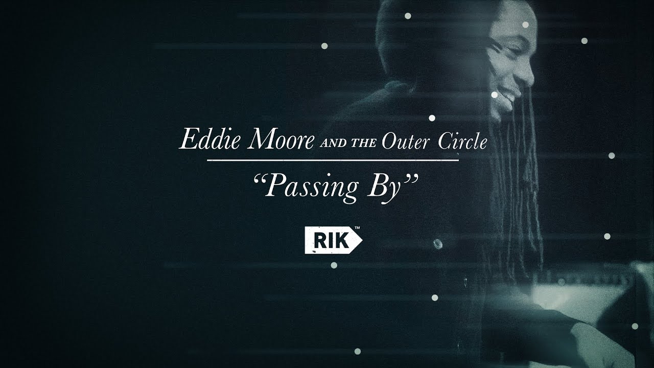 Eddie Moore and the Outer Circle "Passing By" Music Video