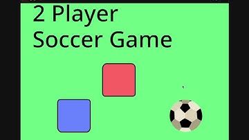 How to make a 2 Player Soccer Game in Scratch