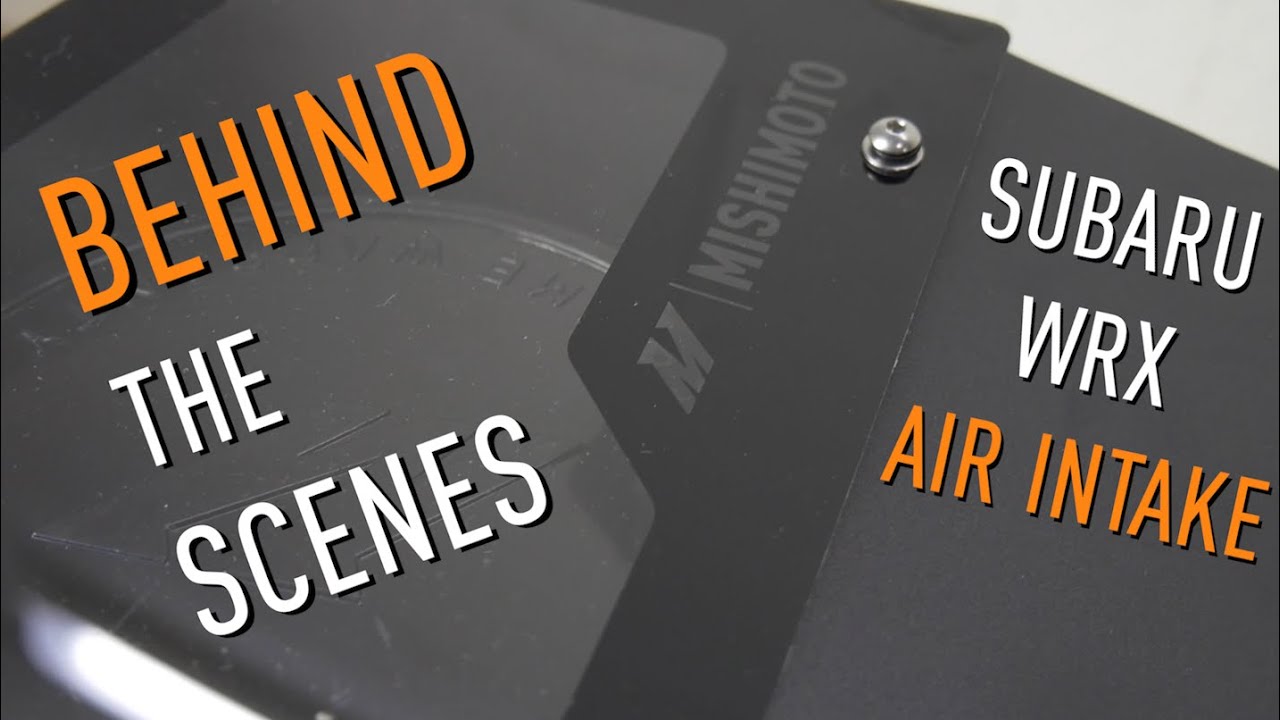 Behind the Scenes of the Mishimoto 2022+ Subaru WRX Air Intake