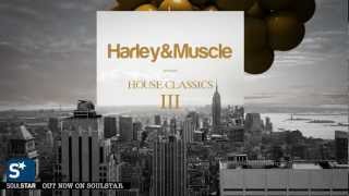 Harley&Muscle presents House Classics III