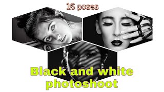 16 Best Black and white photoshoot ideas||Best selfie poses ||Close photoposes ideas||#blackandwhite screenshot 4