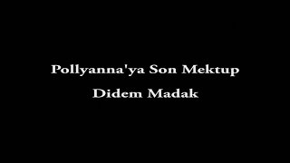 Didem Madak-Pollyanna'ya Son Mektup Resimi