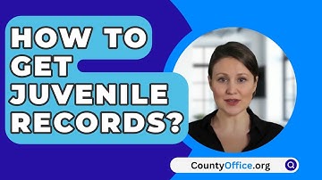 How To Get Juvenile Records? - CountyOffice.org