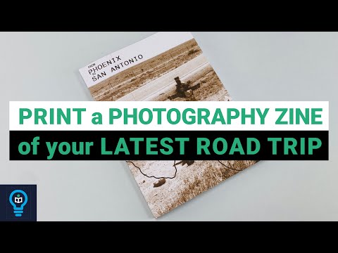 PRINT a PHOTOGRAPHY ZINE OF YOUR LATEST ROAD TRIP at Ex Why Zed