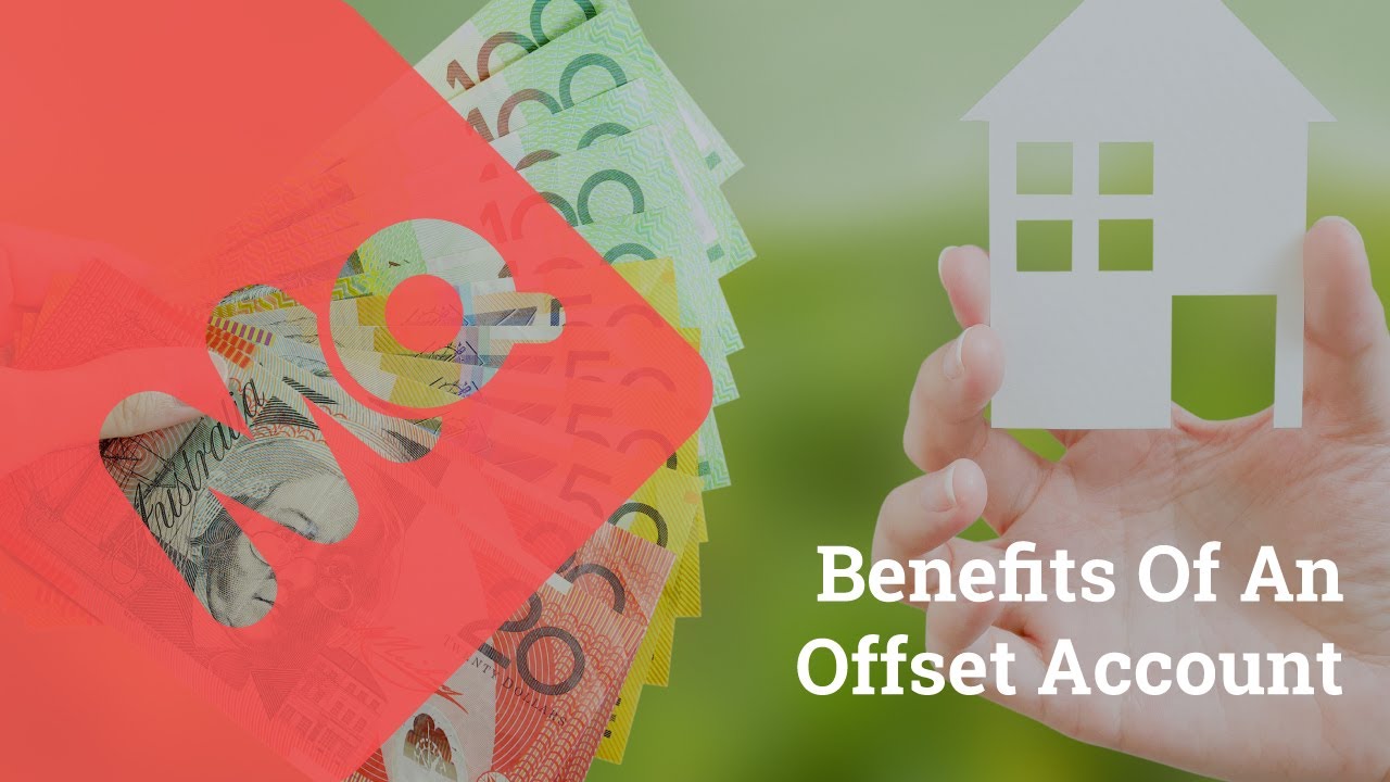 Benefits Of An Offset Account