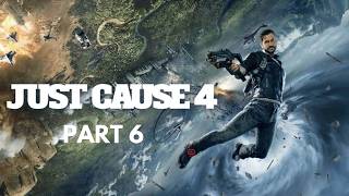 Just Cause 4 Complete Edition - Gameplay Walkthrough - Part 6