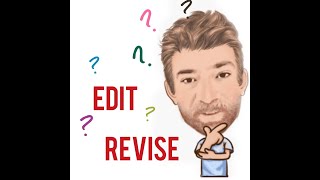 English Tutor Nick P Lesson (474) The Difference Between Revise and Edit