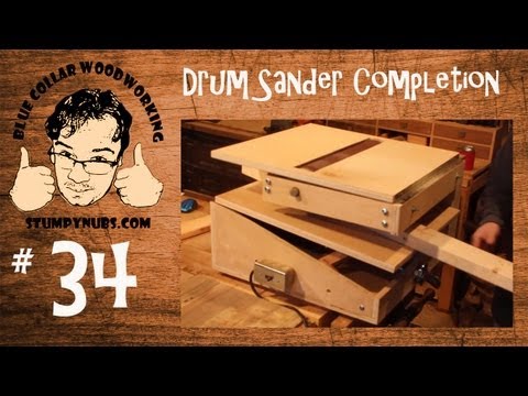 Completing the HOMEMADE drum sander/sand flea/V-drum- W ... Completing the HOMEMADE drum sander/sand flea/V-drum- W ...