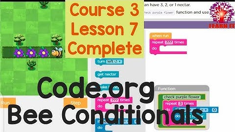 Code.org lesson 7 Bee Conditionals//code.org course 3//code org tutorials //Learn IT 9M