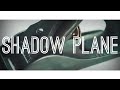 Shadow plane brett mcafee inspired