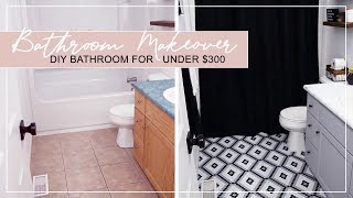 DIY Bathroom Makeover Under $300! || Bathroom Transformation Pt. 2