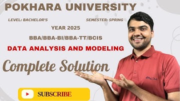 Data Analysis & Modeling | Pokhara University Question Paper 2025 | Complete Solution & Explanation