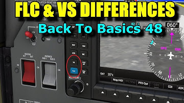 FS2020: Flight Level Change(FLC) & Vertical Speed(VS) | Differences & Uses | Back To Basics Part 48
