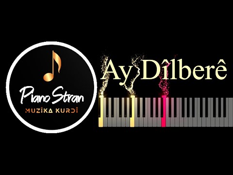 Ay Dilbere - Piano Stran