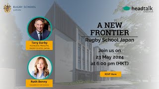 A New Frontier with Rugby School Japan