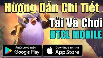 Lần Đầu Trải Nghiệm Đấu Trường Chân Lý Mobile - Hướng Dẫn CÁCH TẠO TÀI KHOẢN Chuẩn 100% TFT Mobile