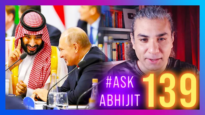 #AskAbhijit 139: Global Geopolitical Upheaval - Ad...
