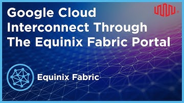 Google Cloud Interconnect through Equinix Fabric
