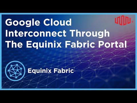 Google Cloud Interconnect through Equinix Fabric