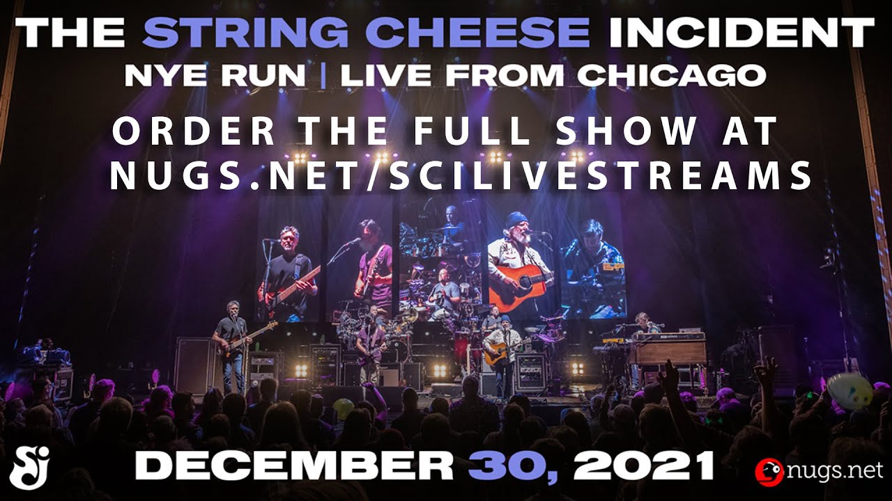 The String Cheese Incident NYE Run Live from Chicago YouTube