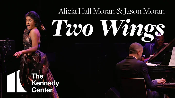 Jason & Alicia Hall Moran - Two Wings | LIVE at Th...