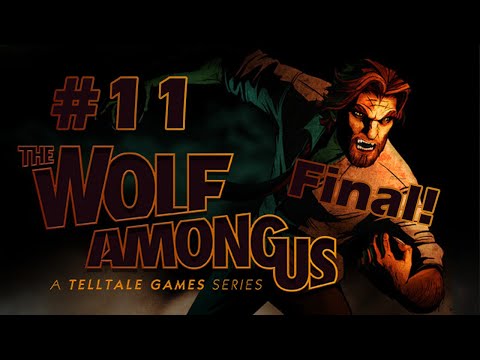 The Wolf Among Us - Jessiehealz Lets Play - Episode #11 FINAL! :)