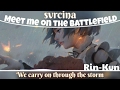 ♕Nightcore♕ ➜「Meet Me On The Battlefield 」|| Lyrics