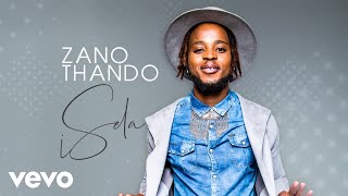 ZanoThando - iSela (Visualizer)