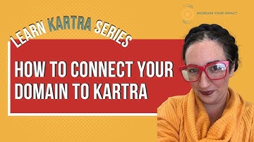 Add A Custom Domain To Kartra