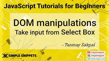 23 - Taking Input from Select Box in JavaScript | DOM Manipulations in JavaScript