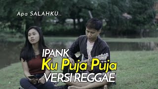 Ipank Ku Puja Puja - Cover By Novi Suma