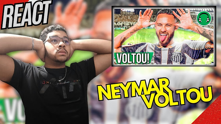 ♫ AGORA É OFICIAL: NEYMAR VOLTOU PRO SANTOS!!! 🔥 | Paródia Por Enquanto - Cássia Eller - REACT