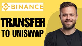 How To Transfer Crypto From Binance To Uniswap - Full Guide (2024)