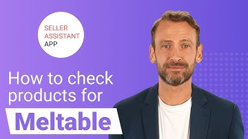 How to check Amazon products for Meltable with Seller Assistant App