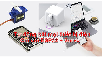 DIY SMART | Điều khiển Servo bằng ứng dụng IOT với ESP32 | Tự làm robot bật tắt thiết bị điện SHOME