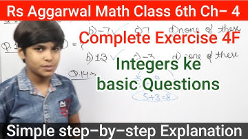 Class 6 maths chapter 4 | integers full Explanation Exercise 4F | integers class6 mcq | rs aggarwal