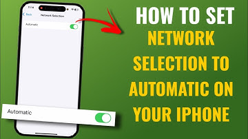 How to Set Network Selection to Automatic on Your iPhone | English