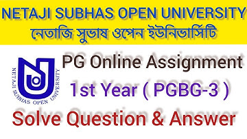 Online Assignment Question Answer PGBG-3 | NSOU