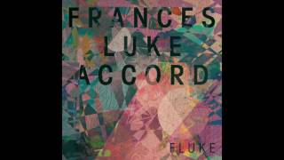 Frances Luke Accord - Who Do You Run From chords