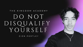 YOU ARE NOT DISQUALIFIED\/\/ Zion Portley (Encouragement)