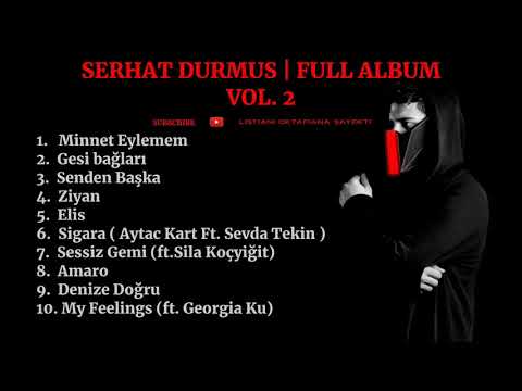 THE BEST OF SERHAT DURMUS | FULL ALBUM VOL. 2 | NON STOP
