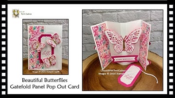 Create with Terri Gaines Fun Fold - Gatefold Panel Pop Out Card using Beautiful Butterflies Bundle