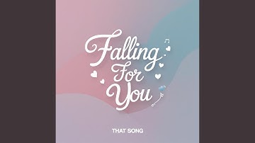 Thumbnail of Falling For You