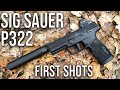 Sig Sauer P322 - First Shots (Non-Sponsored)