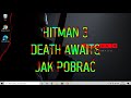 Hitman 3 Download PC Pełna Wersja - Język PL - Poradnik Do ...
