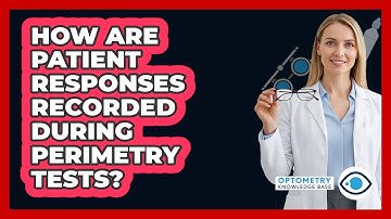 How Are Patient Responses Recorded During Perimetry Tests?