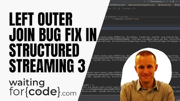 Apache Spark Structured Streaming and left outer join bug fix