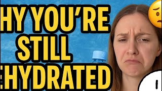 Why You’re STILL Dehydrated No Matter How Much Water You Drink 💧😩