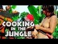 Cooking in the Jungle